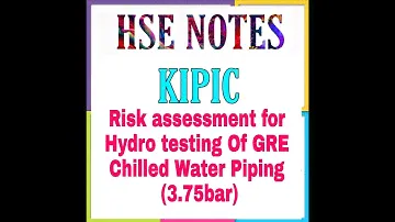 Risk assessment for Hydro testing Of GRE Chilled Water Piping (3.75bar) Pressure Testing.
