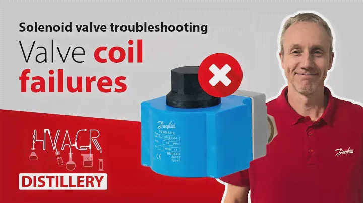 Troubleshooting solenoid valve coil failures | HVAC&R Distillery
