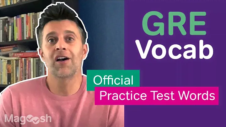 Words From the Official Practice Test - GRE Vocab Wednesday