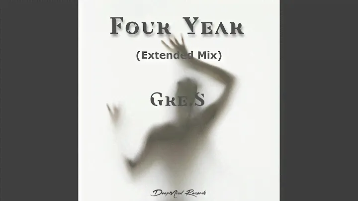 Four Year (Extended Remix)